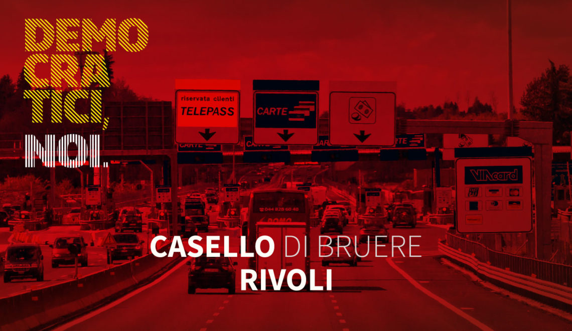 Chiusura del Casello di Bruere - Rivoli