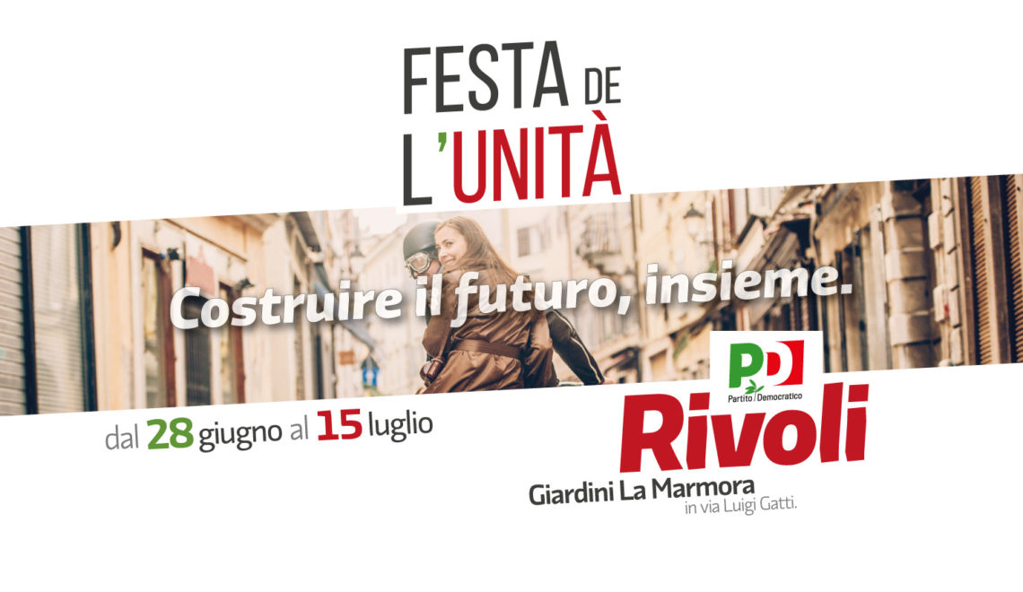 Festa de l'Unità Rivoli - 2018